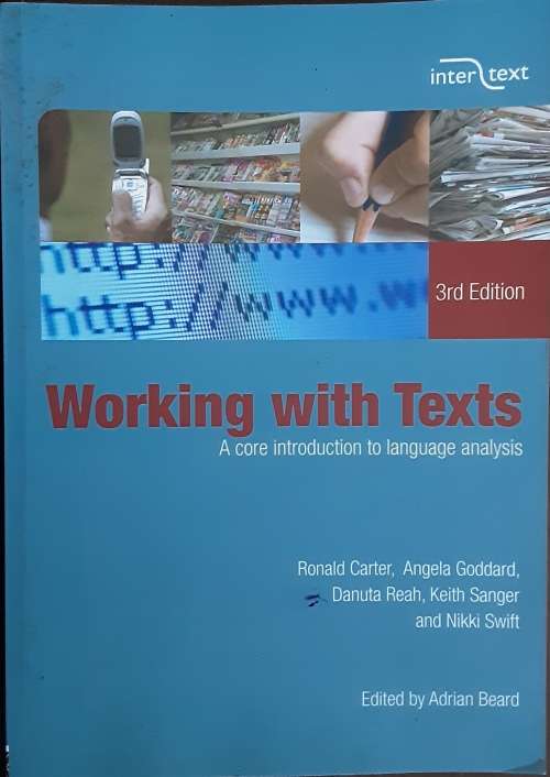 Working With Texts, A Core Introduction to Language Analysis edited by Adrian Beard