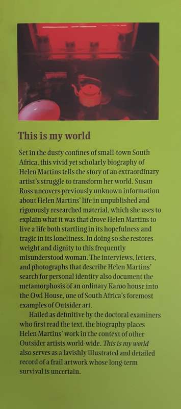 This is my World, The Life of Helen Martins, Creator of the Owl House by Susan Imrie Ross