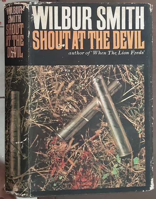 Shout At The Devil by Wilbur Smith **FIRST EDITION**