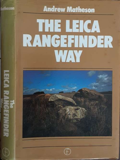 The Leica Rangefinder Way by Andrew Matheson
