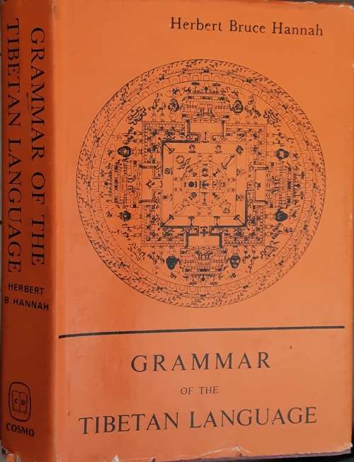 Grammar of the Tibetan Language by Herbert Bruce Hannah