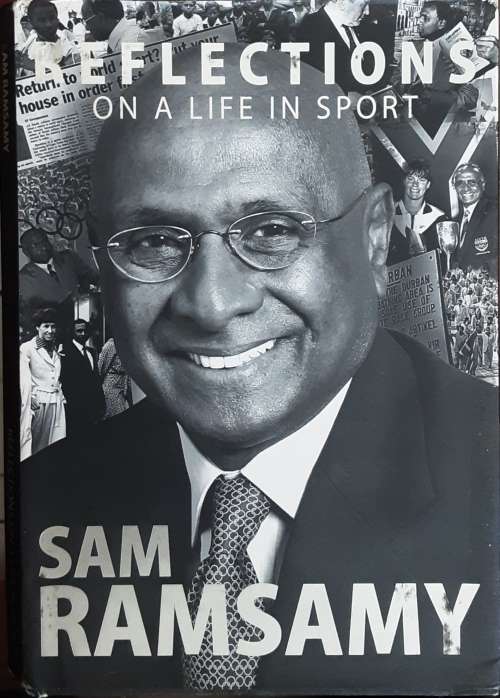 Reflections On A Life In Sport by Sam Ramsamy **SIGNED COPY**