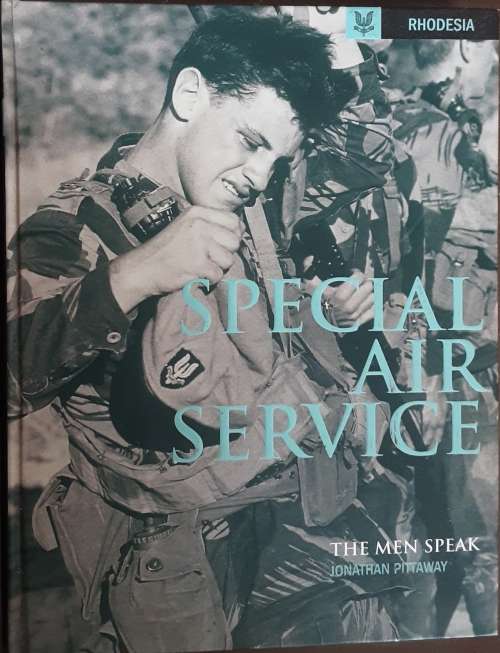 Special Air Service The Men Speak by Jonathan Pittaway 3rd Edition
