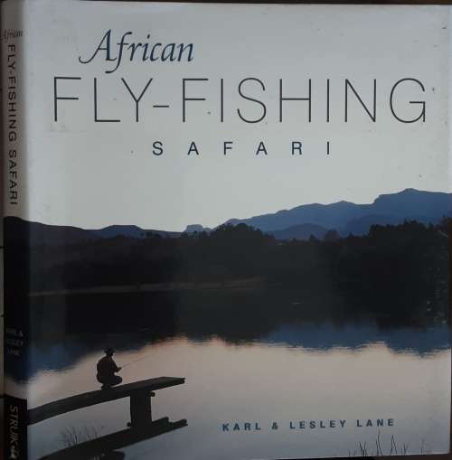 African Fly-Fishing Safari by Karl and Lesley Lane