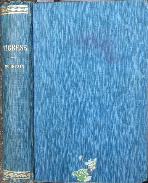 Tigress! by Isobel Mountain **SCARCE First Edition Circa 1930**