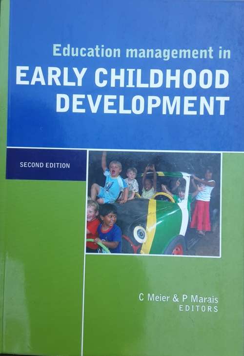 Education Management in Early Childhood Development 2nd Edition by Meier and Marais