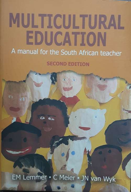 Multicultural Education, A Manual for the South African Teacher 2nd edition by Lemmer etal