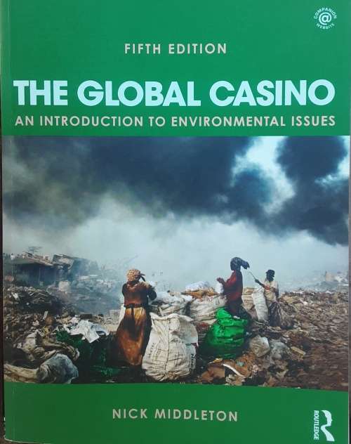 THe Global Casino An Introduction To Evironmental Issues by Nick Middleton