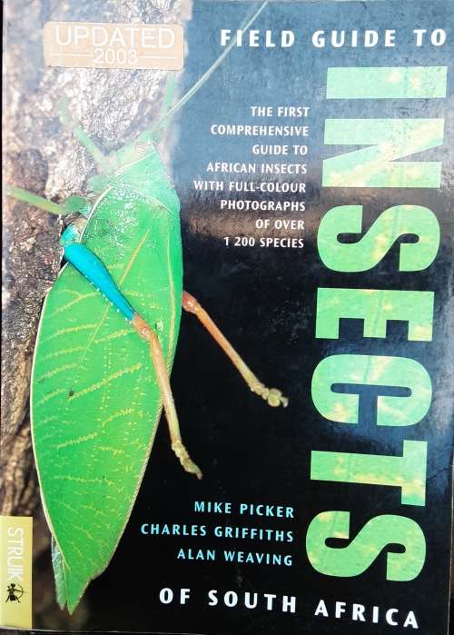 Field Guide To Insects of South Africa by Picker, Griffiths and Weaving