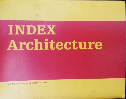 Index Architecture by Tschumi and Berman