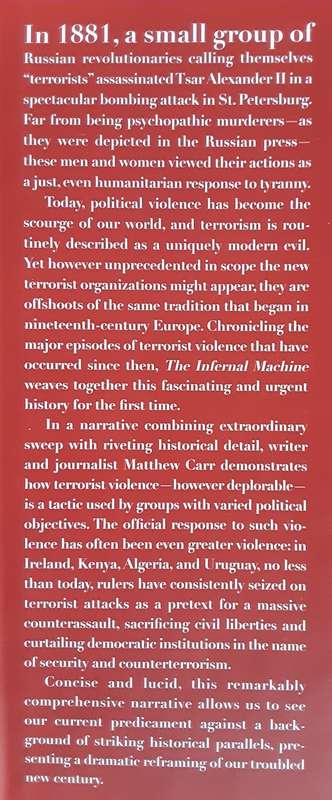 The Infernal Machine A History of Terrorism by Matthew Carr