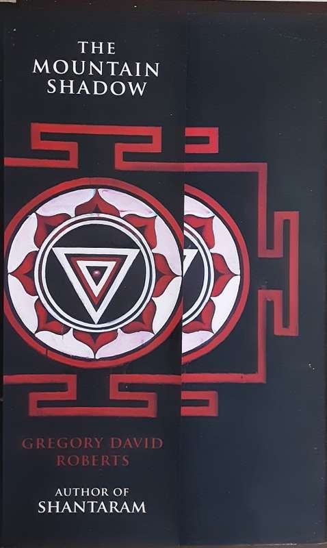 The Mountain Shadow by Gregory David Roberts