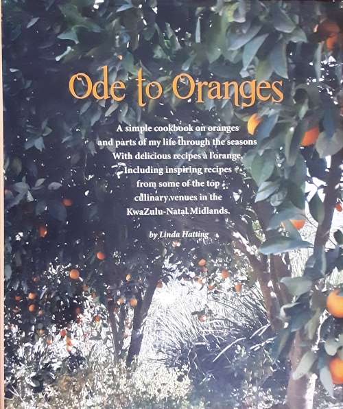 Ode To Oranges by Linda Hattingh **Limited Edition Nbr 262/500 SIGNED COPY**