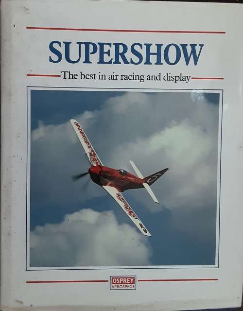 Supershow, The Best in Air Raxcing and Display by Philip Handleman etal