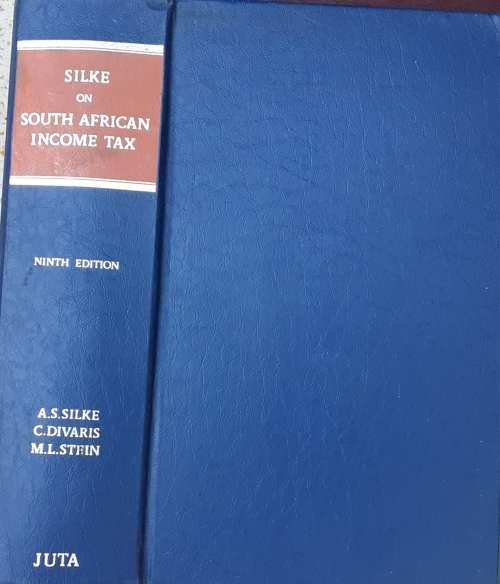 Silke on South African Income Tax 9th Edition by Silke, Divaris and Stein
