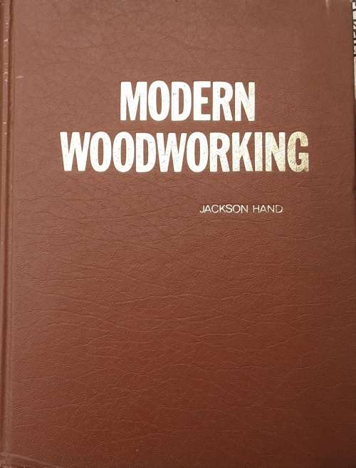 Modern Woodworking by Jackson Hand