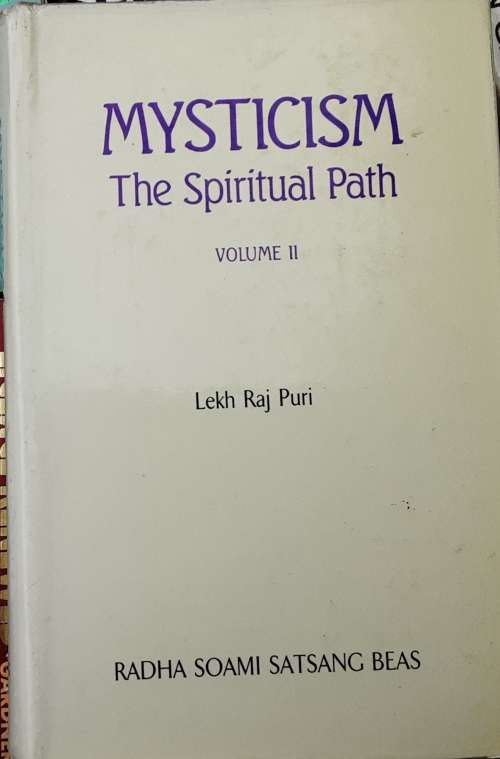 Mysticism The Spiritual Path 2 Volumes by Lekh Raj Puri
