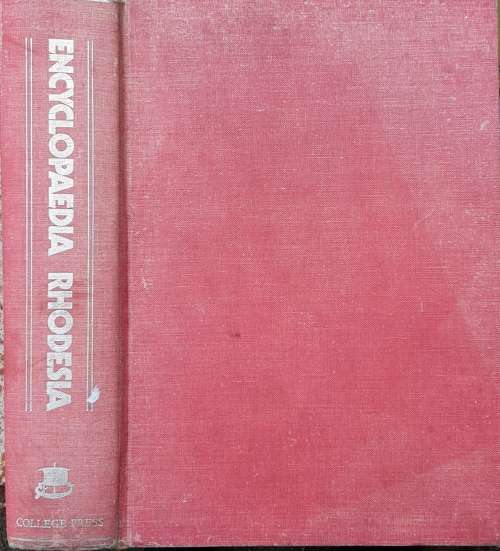 Encyclopaedia Rhodesia by Peter Bridger etal
