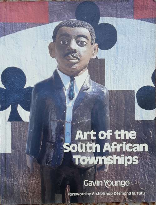 Art of the South African Townships by Gavin Younge