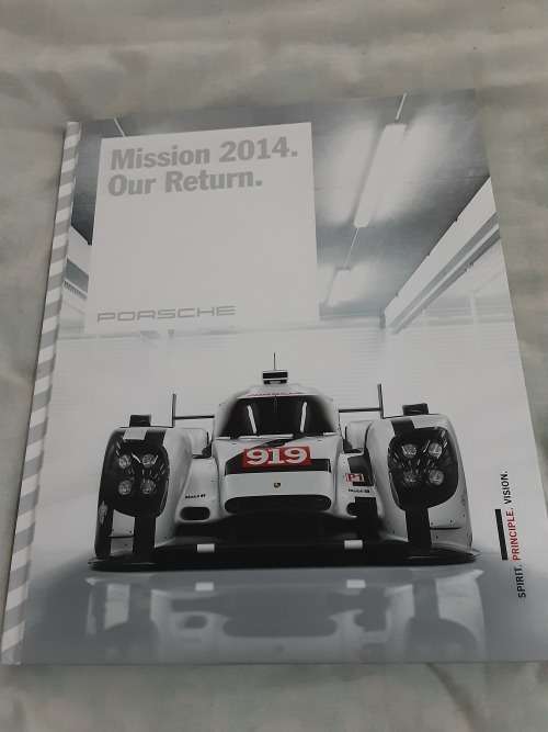 Porsche Mission 2014 Our Return: Spirit, Principle, Vision **SCARCE TITLE** in Slipcase
