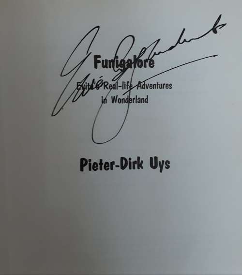 Funigalore, Evita`s Real-Life Adventures in Wonderland by Pieter Dirk Uys **Signed Copy**
