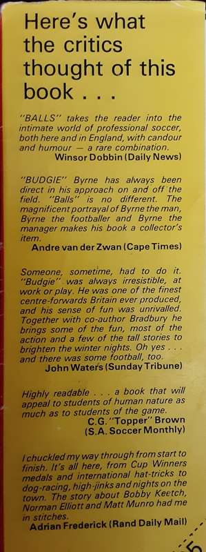 Balls by John `Budgie` Byrne as told to Mike Bradbury ***scarce title first edition**