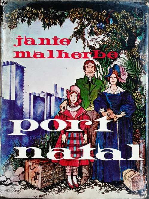 Port Natal by Janie Malherbe
