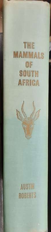 The Mammals of South Africa by Austin Roberts