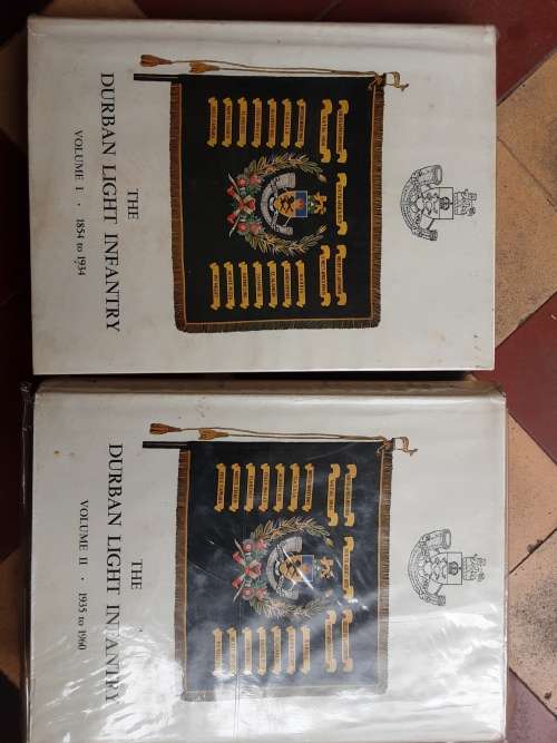 The Durban Light Infantry vol 1 1854 to 1934 vol 2 1935 to 1960 by A C Martin **SIGNED COPIES**