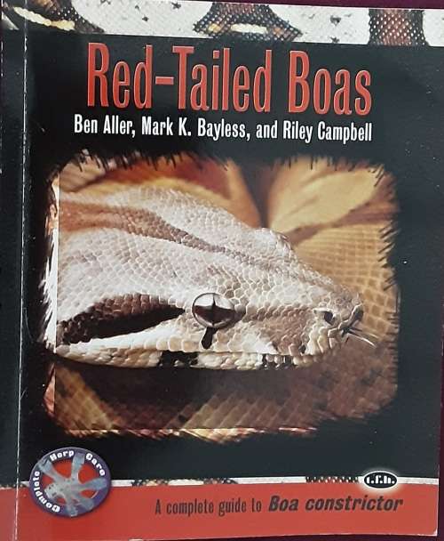 Red-Tailed Boas, A Complete Guide to Boa Constrictor by Ben Aller etal