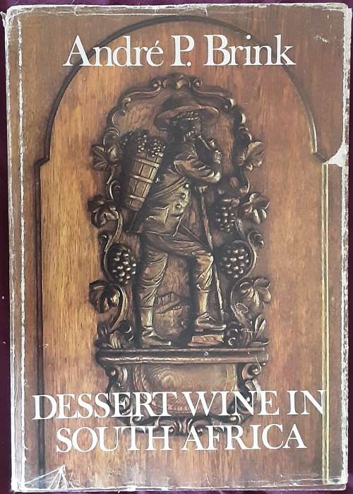 Dessert Wine in South Africa by Andre Brink