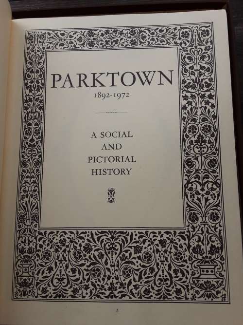 Park Town 1892-1972 A Social and Pictorial History by Helen Aron Limited Edition nbr 1039