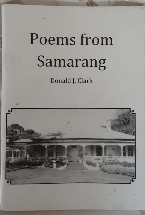 Poems from Samarang by Donald J Clark **SIGNED COPY**