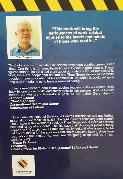 Accidents, Cosequences and Lessons, Safety Case Studies by Theo Gregersen