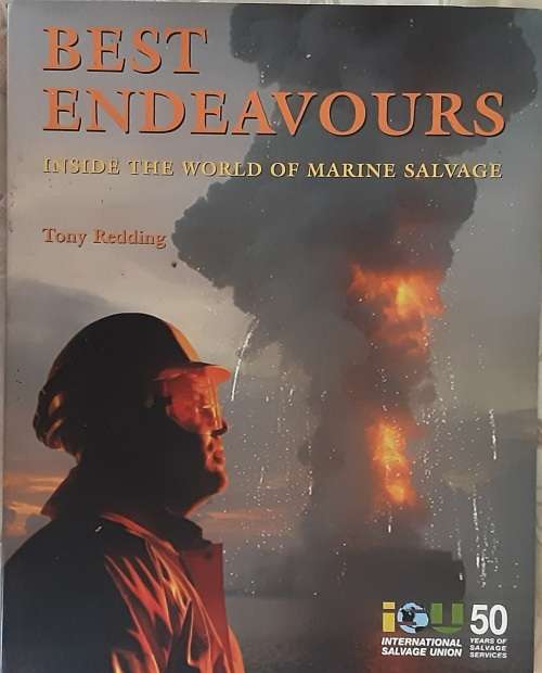 Best Endeavours, Inside The World of Marine Salvage by Tony Redding