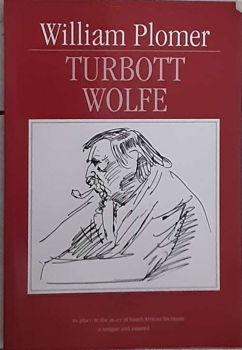 Turbott Wolfe by William Plomer