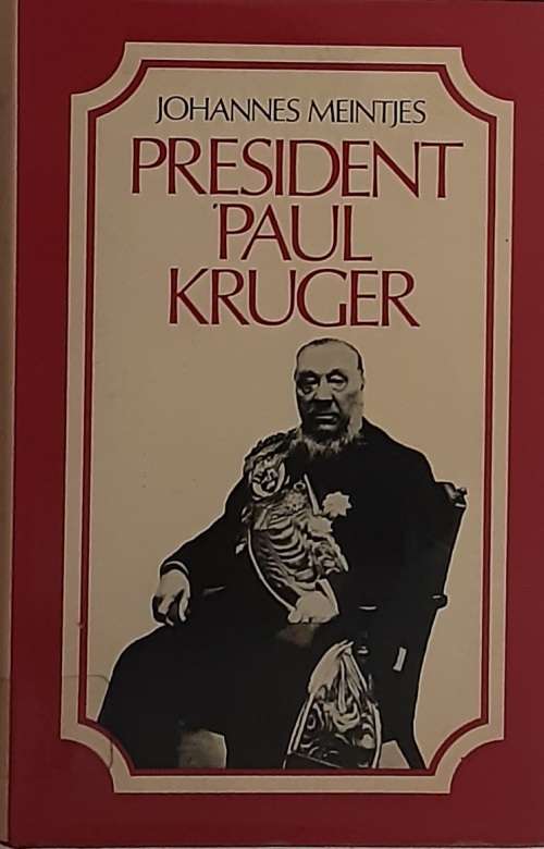 President Paul Kruger by Johannes Meintjes
