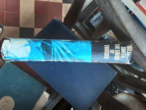 The Sound of Thunder by Wilbur Smith **FIRST EDITION**