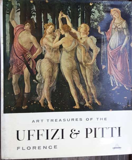 Art Treasures of the Uffizi and Pitti text by Filippo Rossi