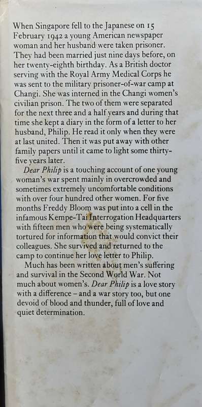 Dear Philip, A Diary of Captivity, Changi 1942-45 by Freddy Bloom