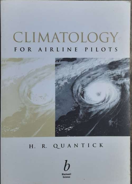 Climatology for Airline Pilots by H R Quantick