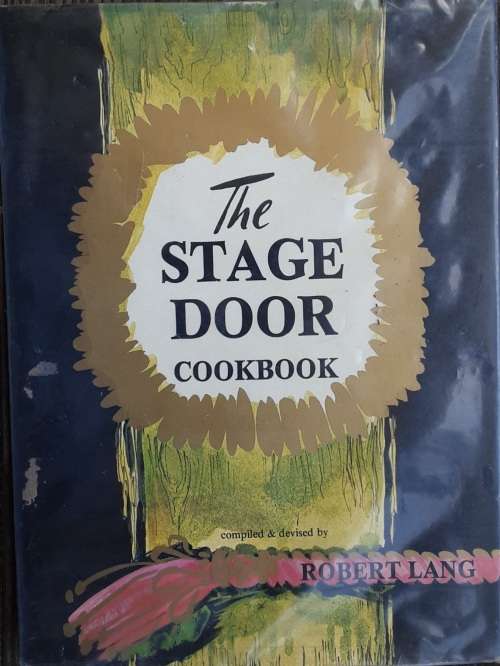 The Stage Door Cookbook by Robert Lang