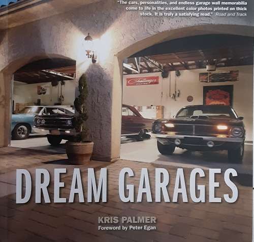 Dream Garages by Kris Palmer