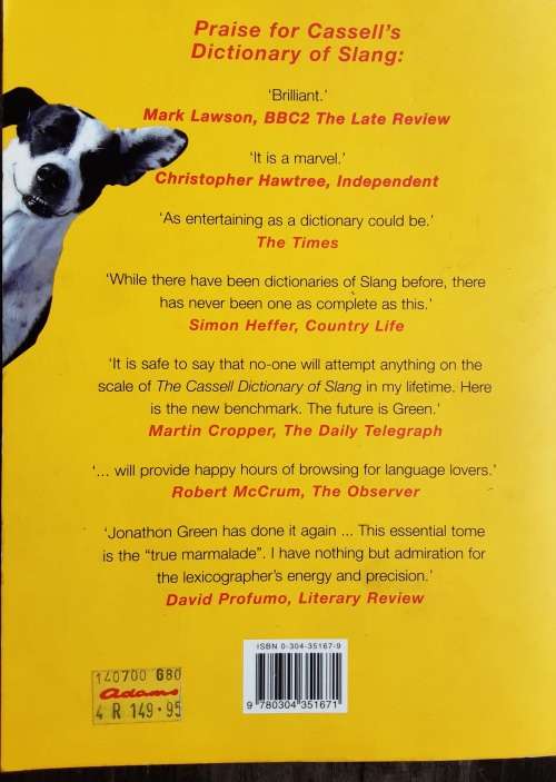 Cassell`s Dictionary of Slang by Jonathan Green