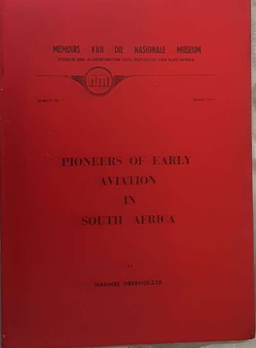 Pioneers of Early Aviation in South Africa by Hannes Oberholzer