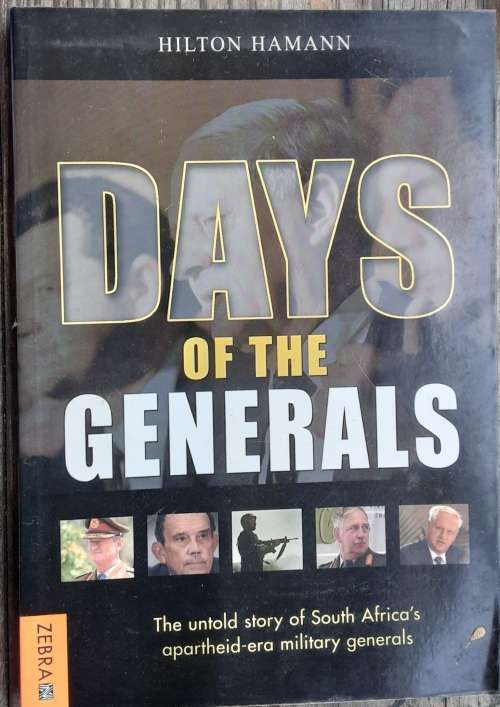 days of the Generals by Hilton Hamann