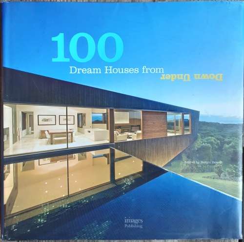 100 Dream Houses from Down Under by Image Publishing Group