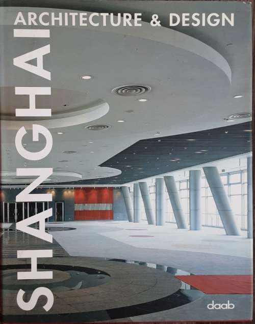 Shanghai Architecture and Design