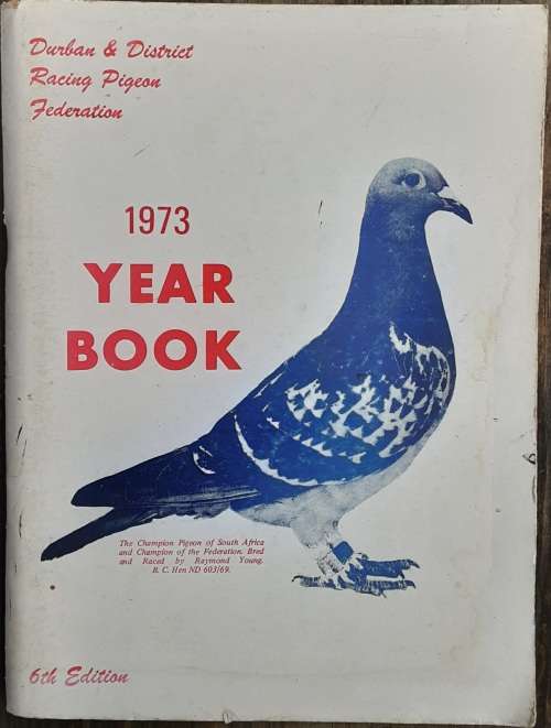Durban and District Racing Pigeon Federation Year Books 1970, 73, 76, 77, 78