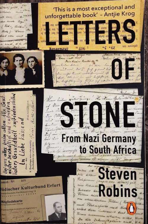 Letters of Stone, From Nazi Germany to South Africa by Steven Robbins